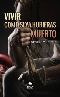 Vivir-como-si-ya-hubieras-muerto