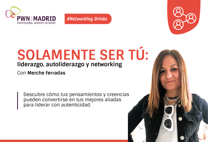 Networking Drinks Octubre: Solamente ser tú: liderazgo, autoliderazgo y networking